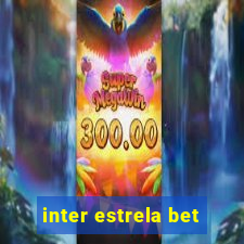 inter estrela bet